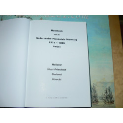 Purmer & v.d. Wiel: Handboek van de Nederlandse Provinciale Muntslag  deel 1 1573-1806.