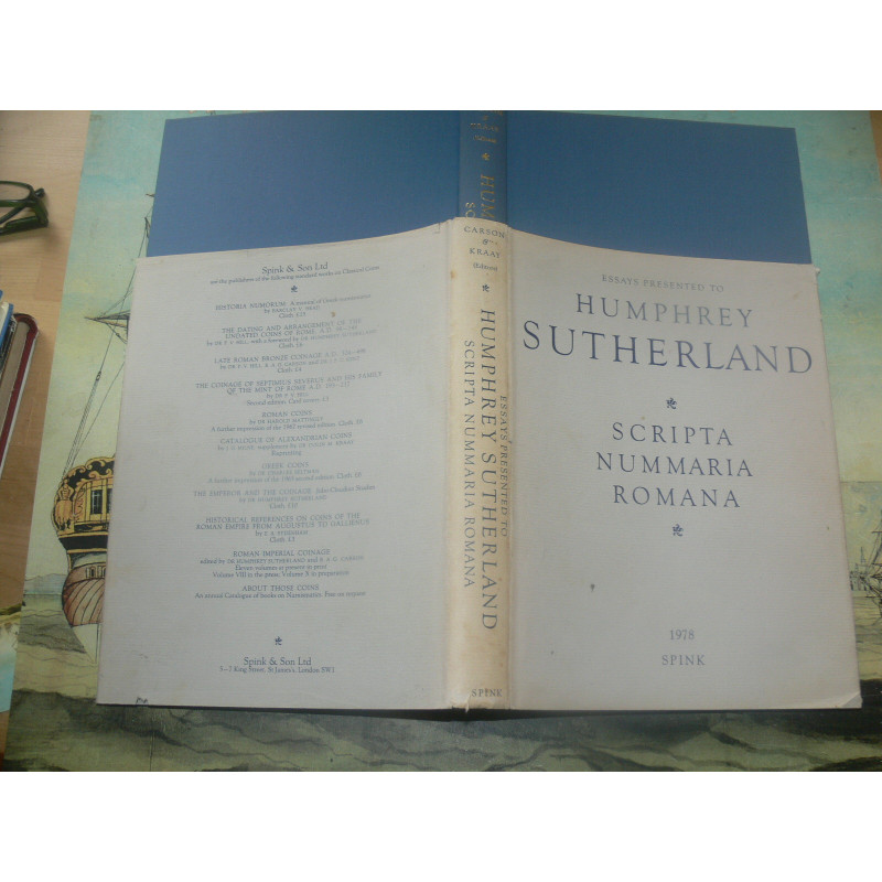 Carson, Kraay [eds] Scripta Nummaria Romana  Essays Presented to Humphrey Sutherland