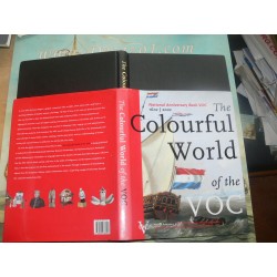 Jacobs/Akveld: The colourful world of the VOC. Dutch East India company. V.O.C.