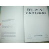 Diverse auteurs -Catalogus Een munt voor Europa. Leuven , gemeentekrediet, 1991.