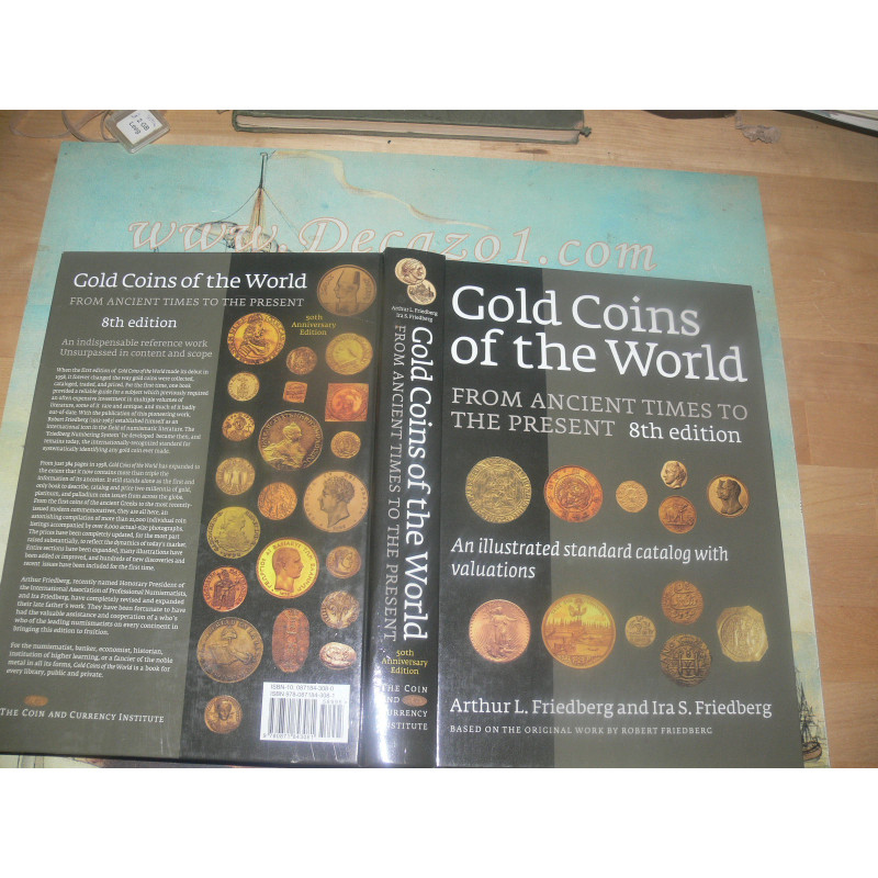 Friedberg - Gold Coins of the World. From Ancient Times to the Present. 8th (2009) Edition.
