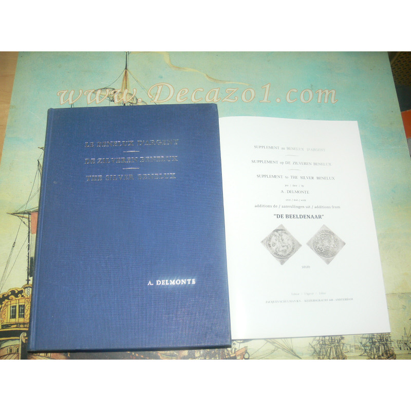 Delmonte,A.: Benelux d'argent-Silver Benelux-Zilveren Benelux + Revised Supplement