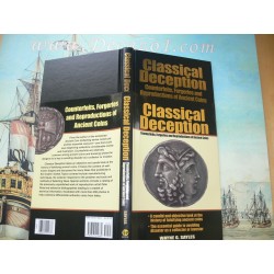 Sayles, W. G.  CLASSICAL DECEPTION Counterfeits, Forgeries and Reproductions of Ancient Coins.