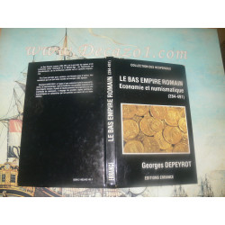 Depeyrot, Georges. Le Bas Empire romain. Economie et numismatique 284 – 491