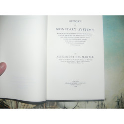 Mar, Alexander del-History of Monetary Systems, A Record of Actual Experiments in Money