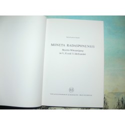 Hahn, W.R.O. : Moneta Radasponensis. Bayerns Münzprägung im 9., 10. und 11. Jahrhundert.