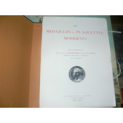 Dompierre de Chaufepie, Dr. H. J. de - Les Medailles et Plaquettes Modernes, complete.