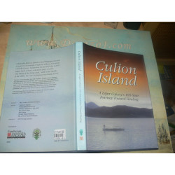 Arquiza: Culion Island: A Leper Colony's 100-Year Journey Toward Healing