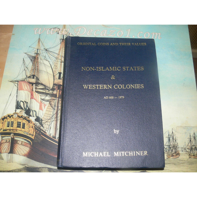 Mitchiner, M. -  Oriental Coins  Vol.3 : Non-Islamic States & Western Colonies 1979 First Edition Mitchiner, M. -  Oriental Coins  Vol.3 : Non-Islamic States & Western Colonies 1979 First Edition