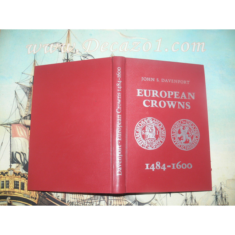 Davenport, John S.:  European Crowns 1484 -  1600 Schulten 1977 (latest) Edition