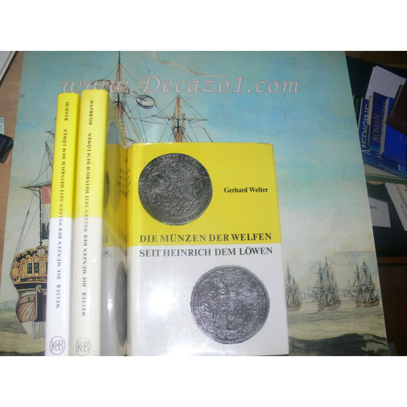 Gerhard Welter - Die Münzen der Welfen, seit Heinrich dem Löwen.  All 3 Volumes, Complete set.