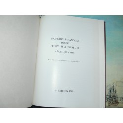 Calicó, F&X, Trigo, J.: MONEDAS ESPAÑOLAS DESDE FELIPE III A ISABEL II , 1598 A 1868.
