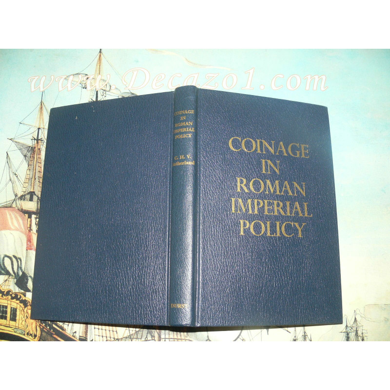 Sutherland, C. H. V: Coinage In Roman Imperial Policy 31 B.C. - A.D. 68