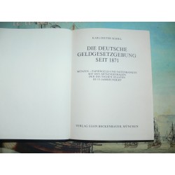 Seidel, Karl-Dieter: Die Deutsche Geldgesetzgebung seit 1871. First and only Edition 1973.