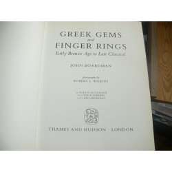 Boardman, John: Greek Gems and Finger Rings: Early Bronze Age to Late Classical